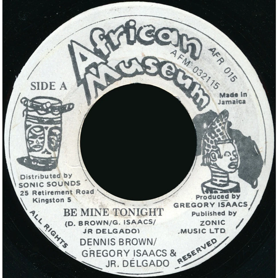 Dennis Brown, Gregory Isaacs & Junior Delgado - Be Mine Tonight