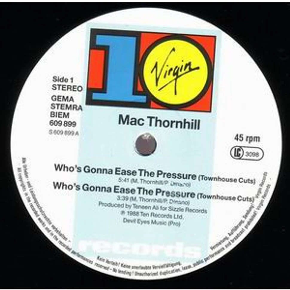 Mac Thornhill - Who's Gonna Ease The Pressure