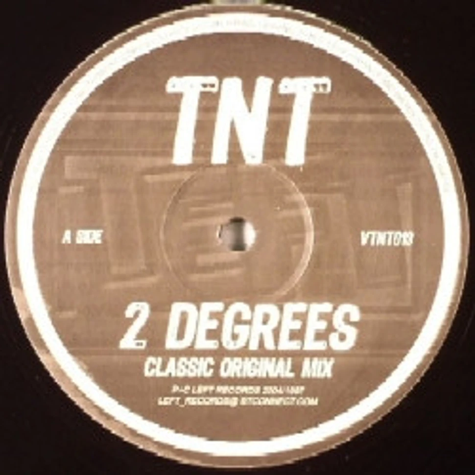 TNT - 2 Degrees