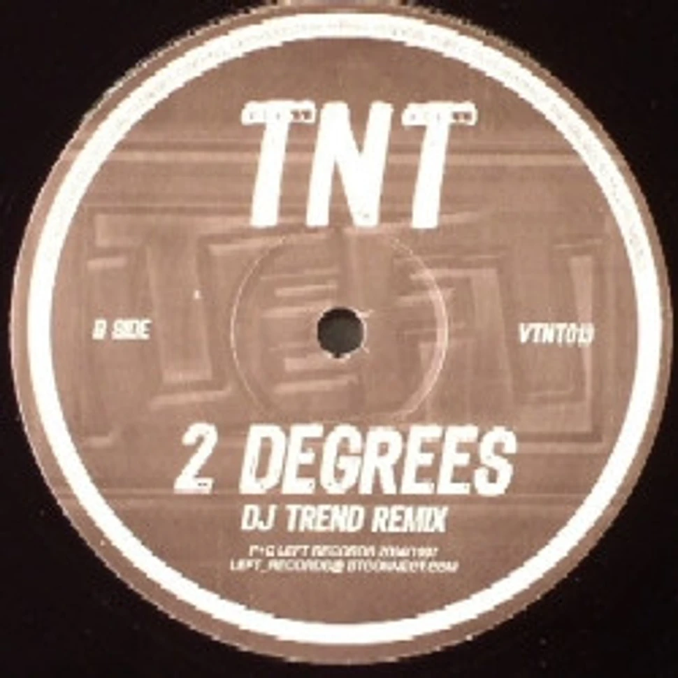 TNT - 2 Degrees