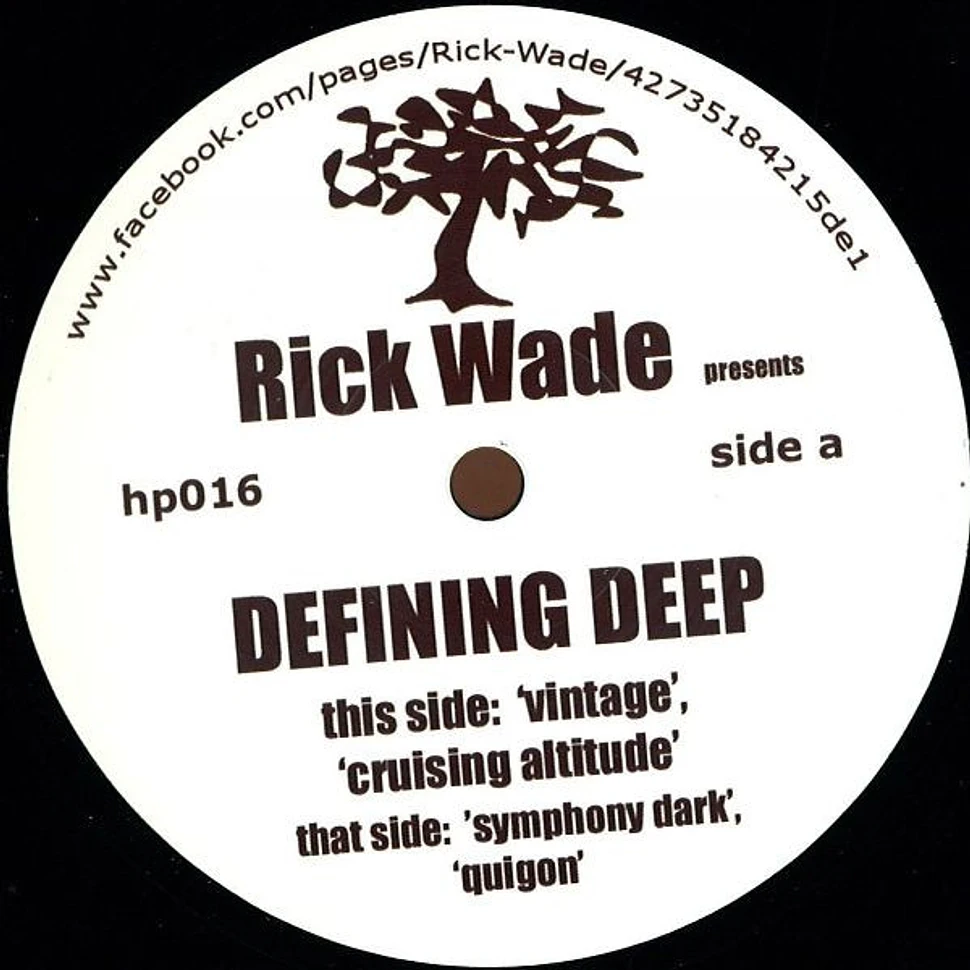 Rick Wade - Defining Deep