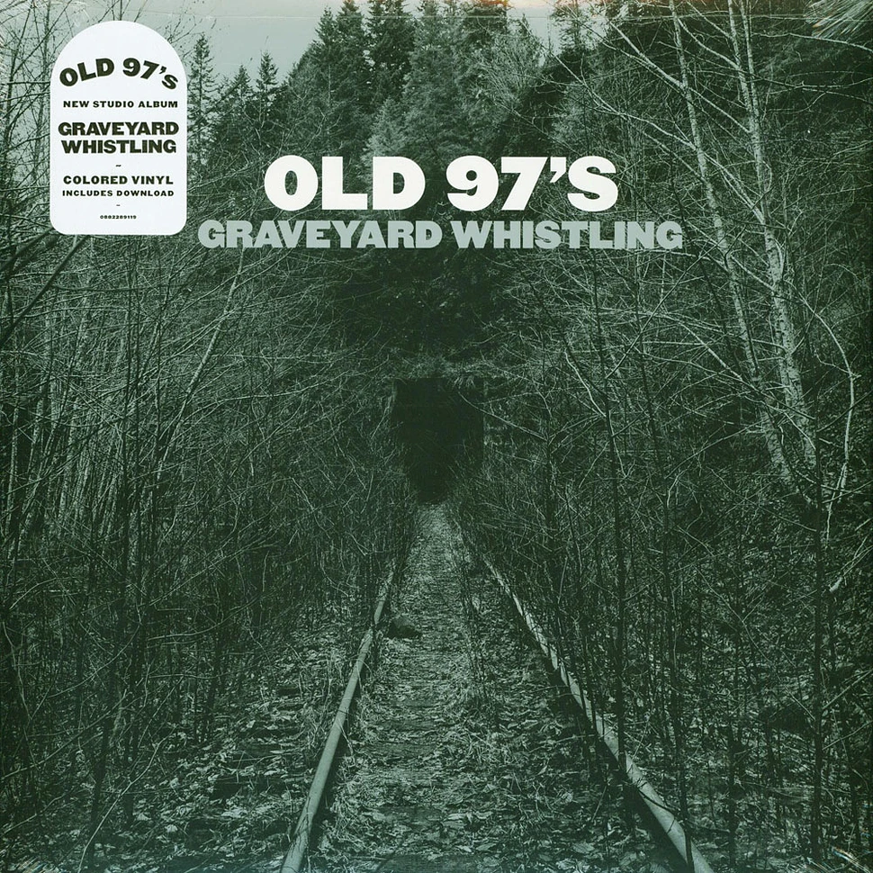 Old 97s - Graveyard Whistling