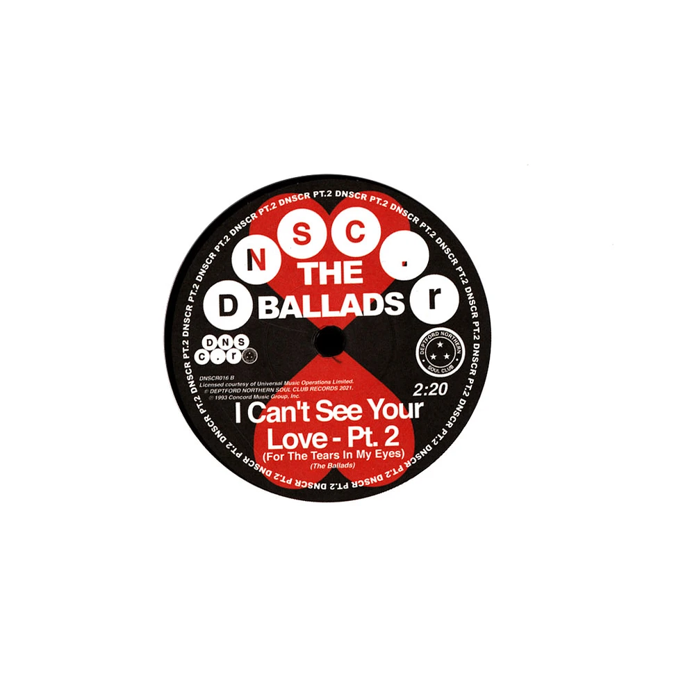 The Ballads - I Cant See Your Love (For The Tears
