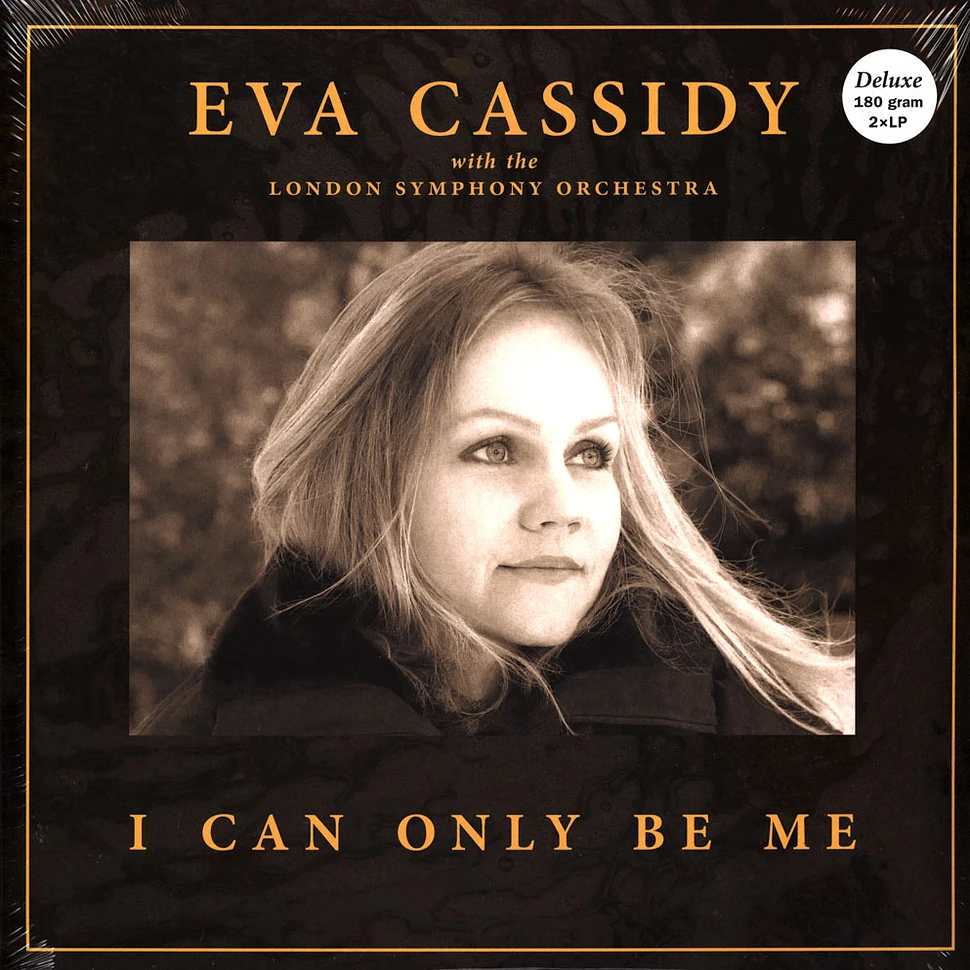 Eva Cassidy With The London Symphony Orchestra - I Can Only Be Me Deluxe 45rpm Black Vinyl Edition