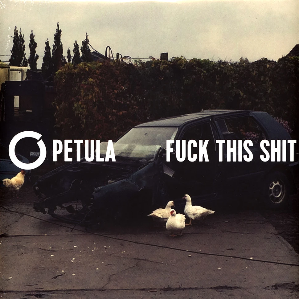 Petula - Fuck This Shit