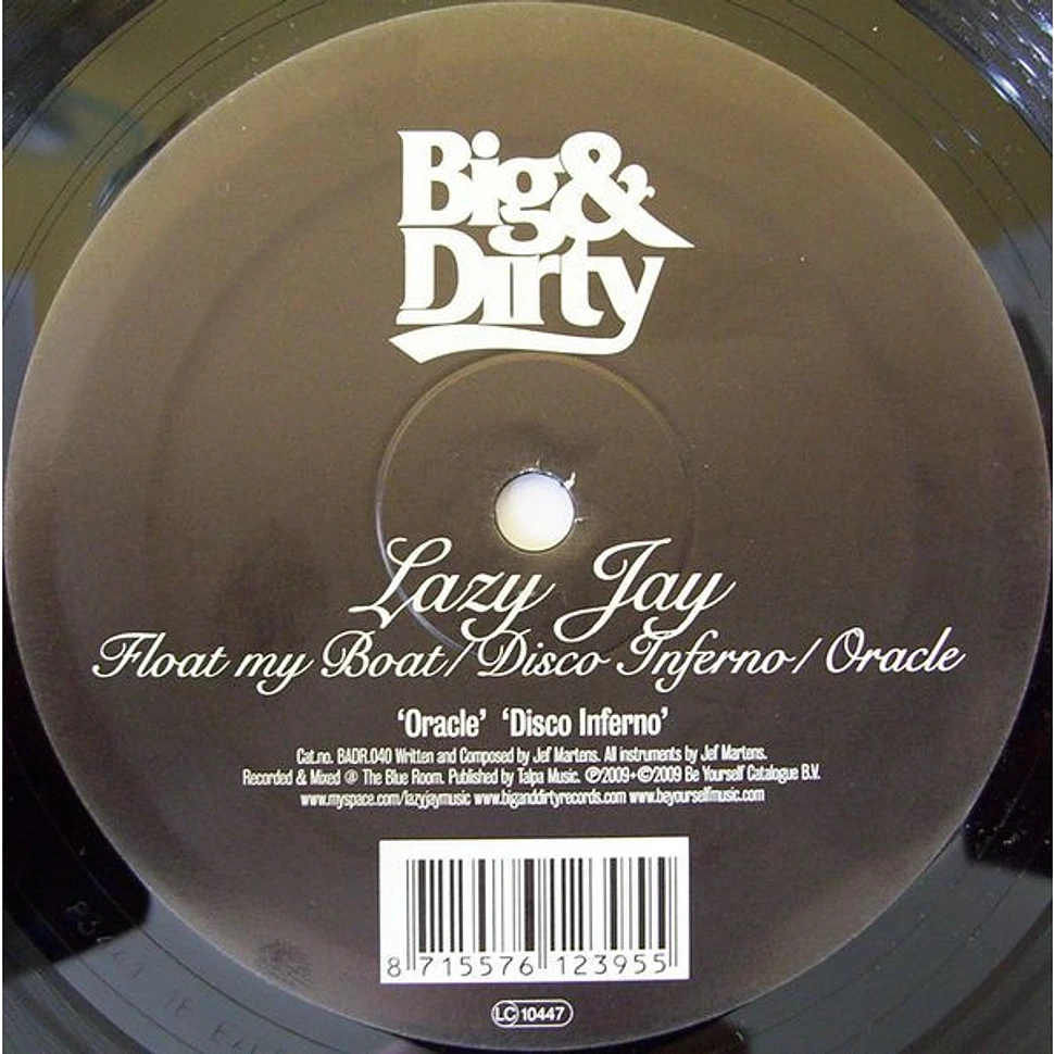 Lazy Jay - Float My Boat / Disco Inferno / Oracle