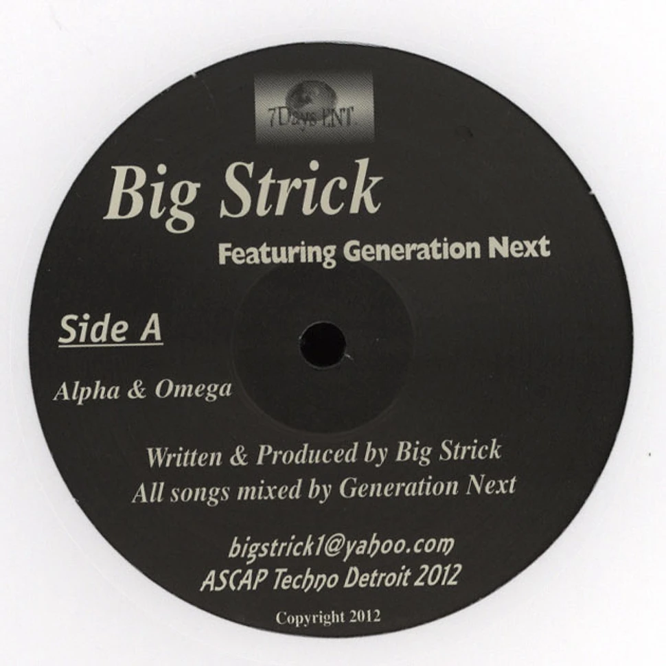 Big Strick Featuring Generation Next - Alpha & Omega / Origin / Bloodline