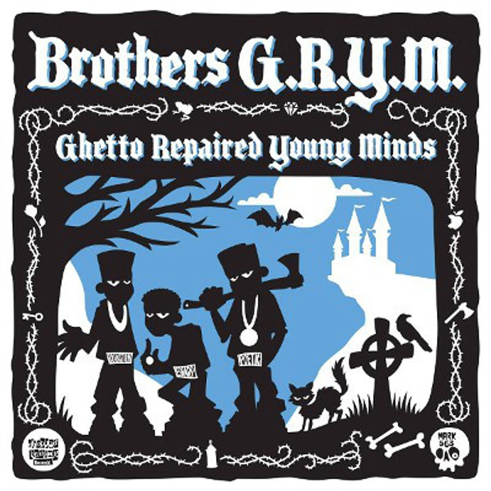 Brothers G.R.Y.M. - Ghetto Repaired Young Minds