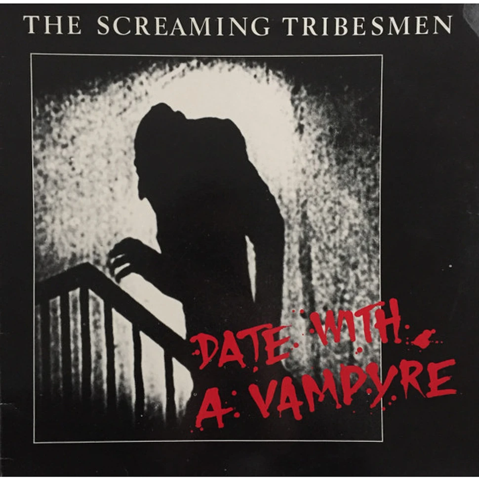 The Screaming Tribesmen - Date With A Vampyre