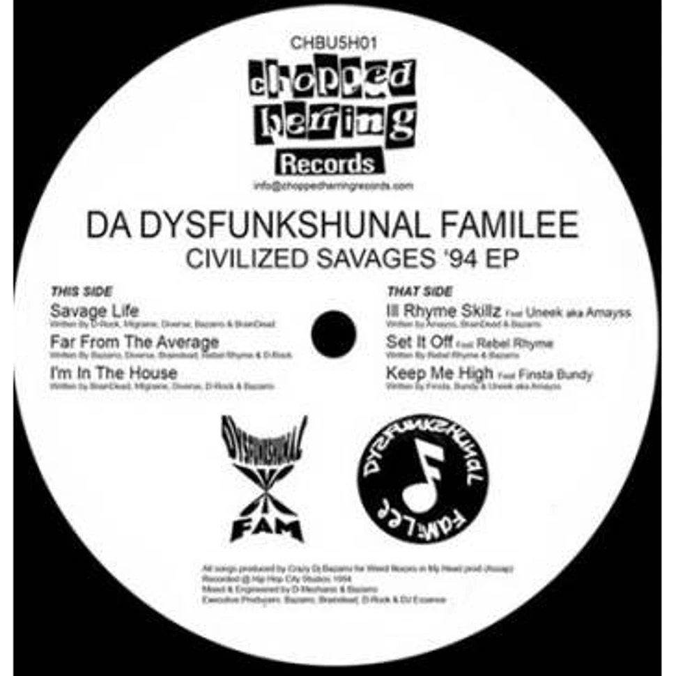 Dysfunkshunal Familee - Civilized Savages 94 EP