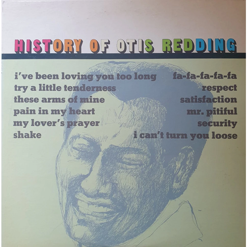 Otis Redding - History Of Otis Redding