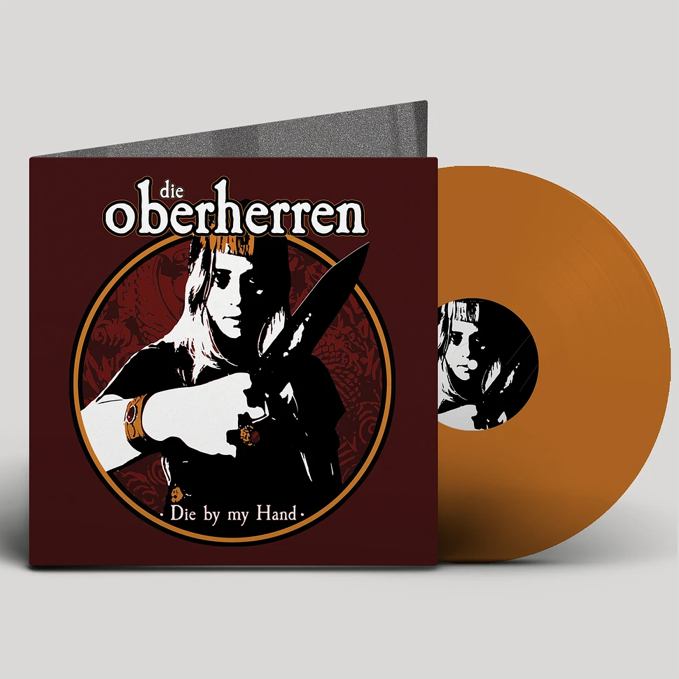 Die Oberherren - Die By My Hand Orange Vinyl Edition