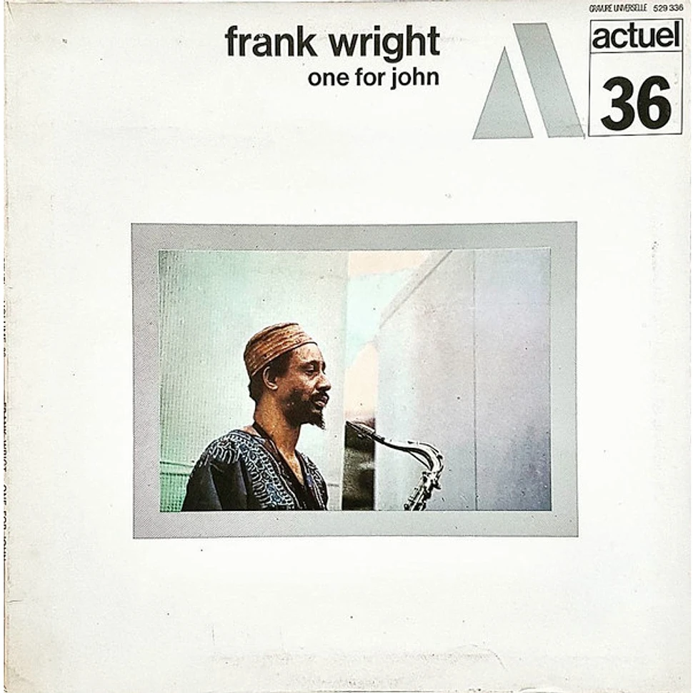 Frank Wright - One For John