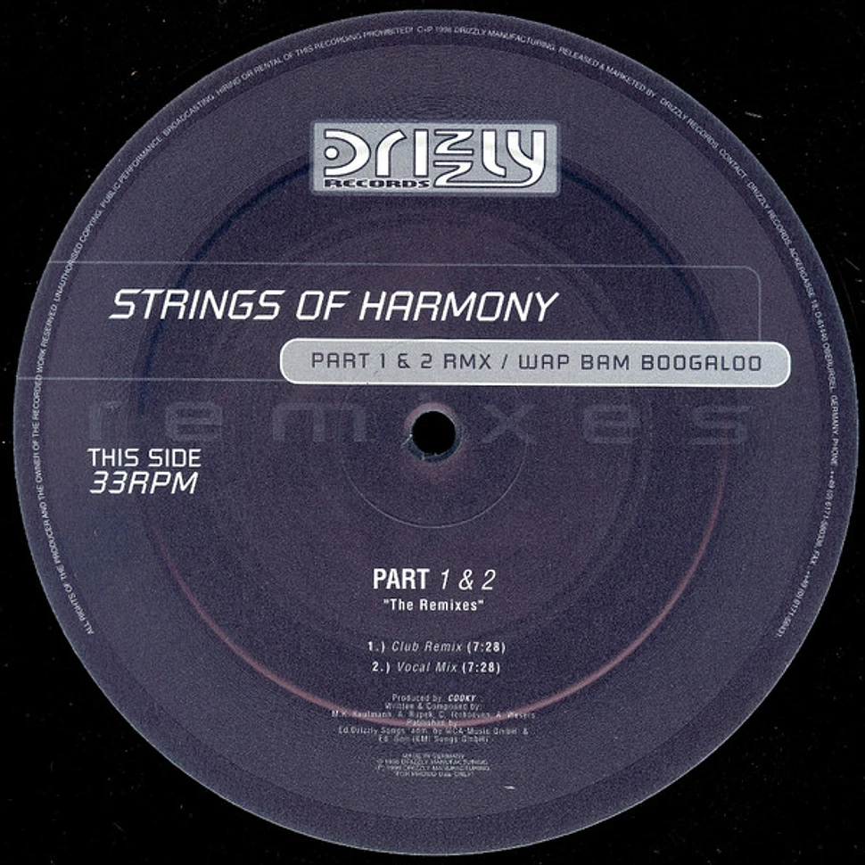 Strings Of Harmony - Part 1 & 2 (Remixes) / Wap Bam Boogaloo