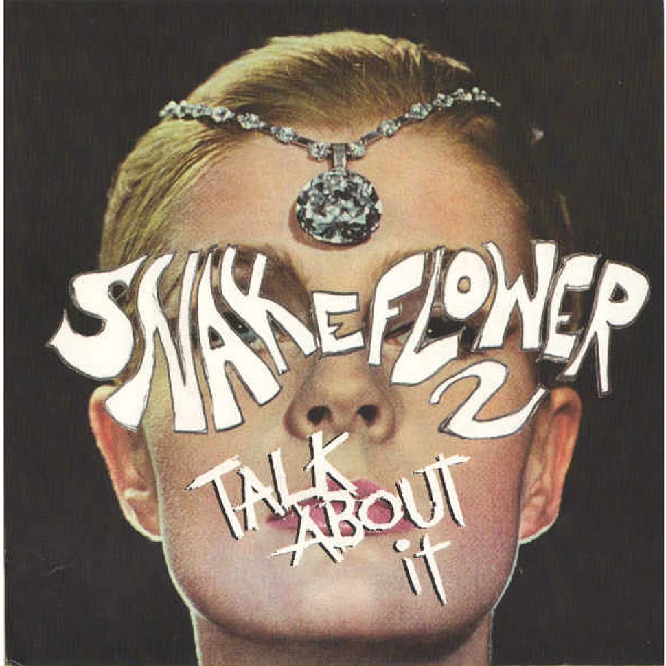 Snake Flower 2 - Talk About It / Running From The Night