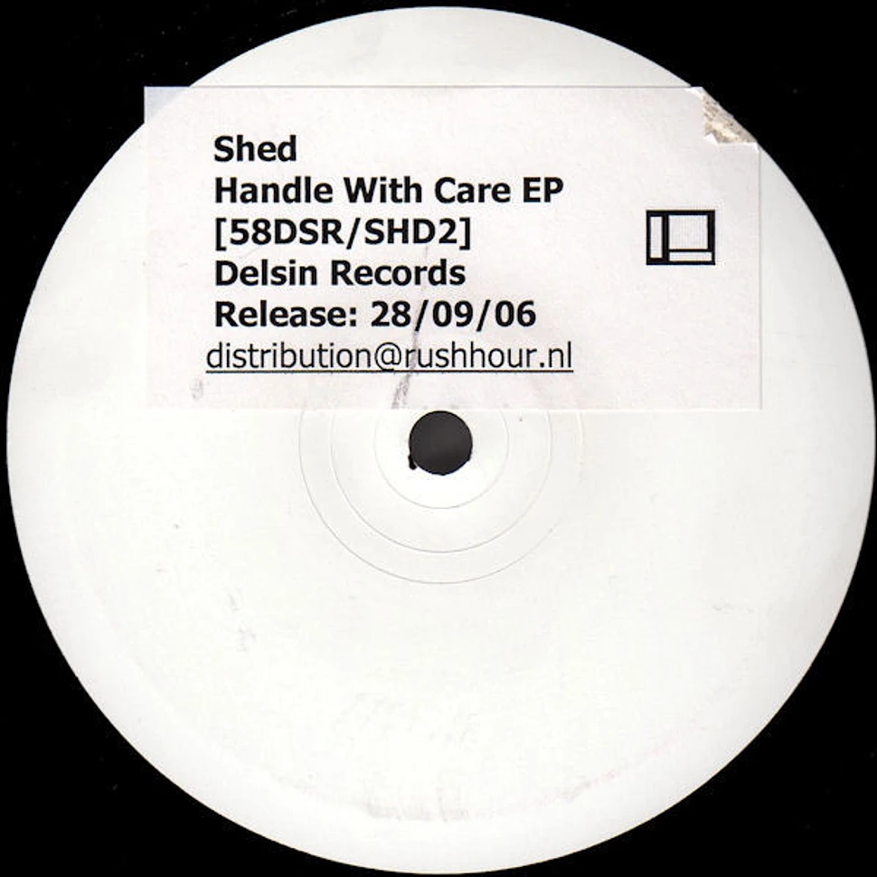 Shed - Handle With Care EP