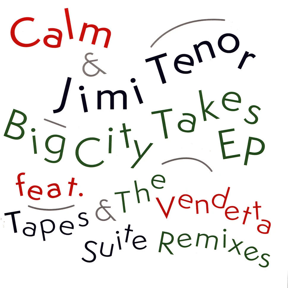 Calm & Jimi Tenor - Big City Takes EP