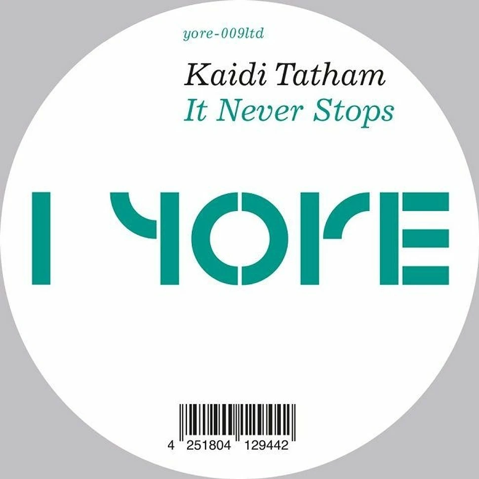 Kaidi Tatham - It Never Stops