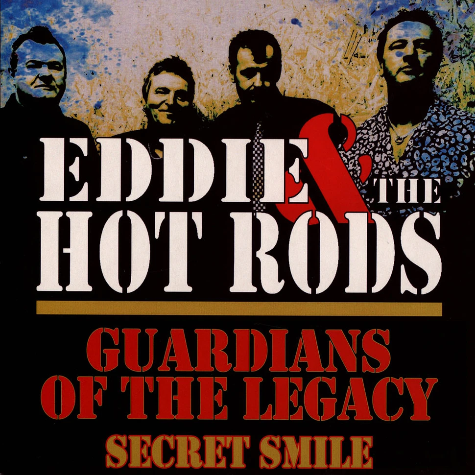 Eddie And The Hot Rods - Guardians Of The Legacy