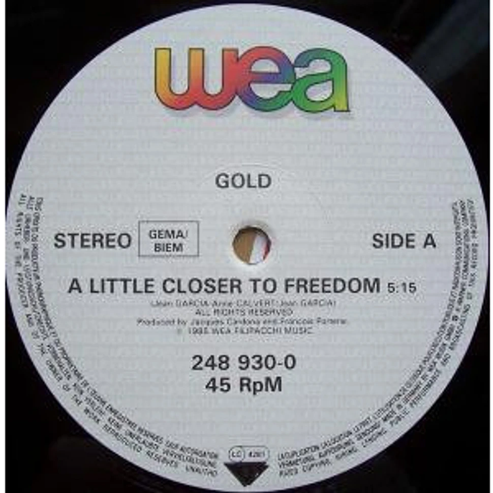 Gold - A Little Closer To Freedom