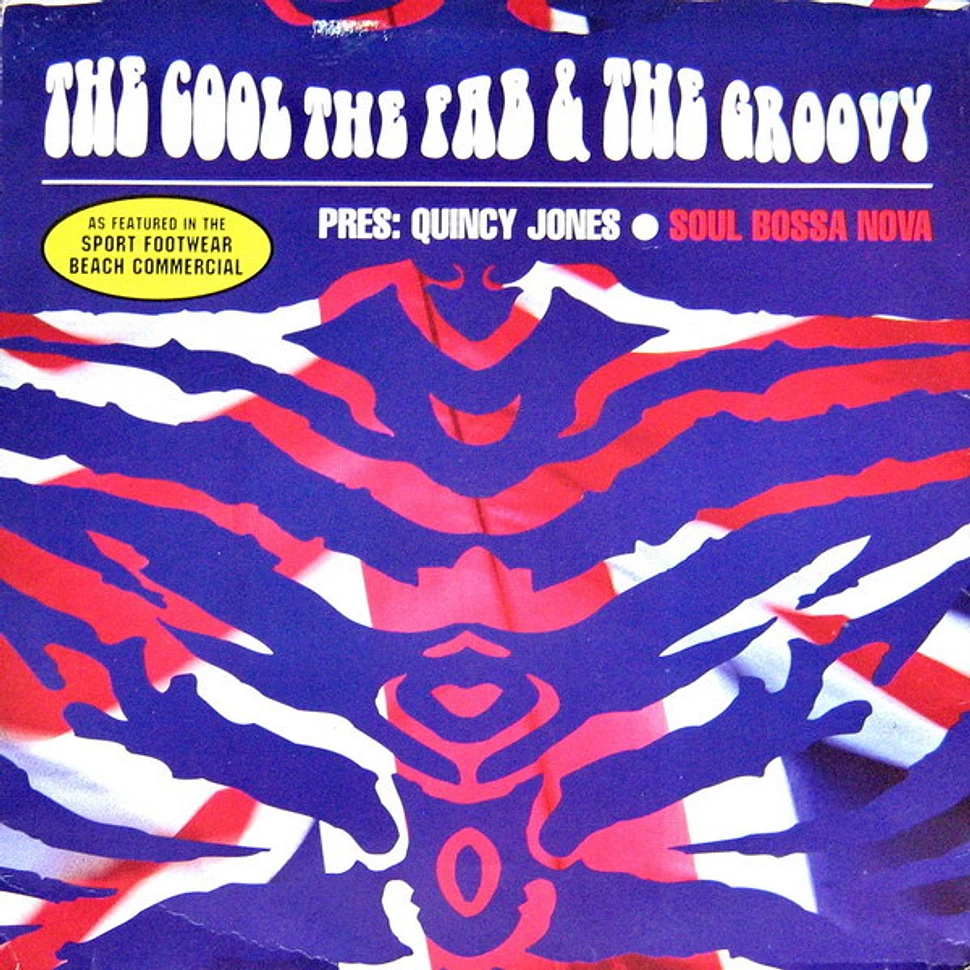 The Cool, The Fab & The Groovy Present Quincy Jones - Soul Bossa Nova