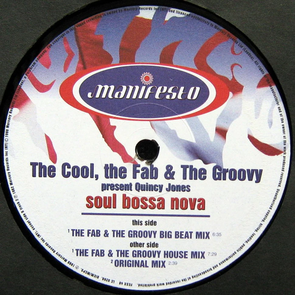 The Cool, The Fab & The Groovy Present Quincy Jones - Soul Bossa Nova