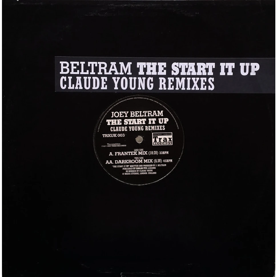 Joey Beltram - The Start It Up (Claude Young Remixes)