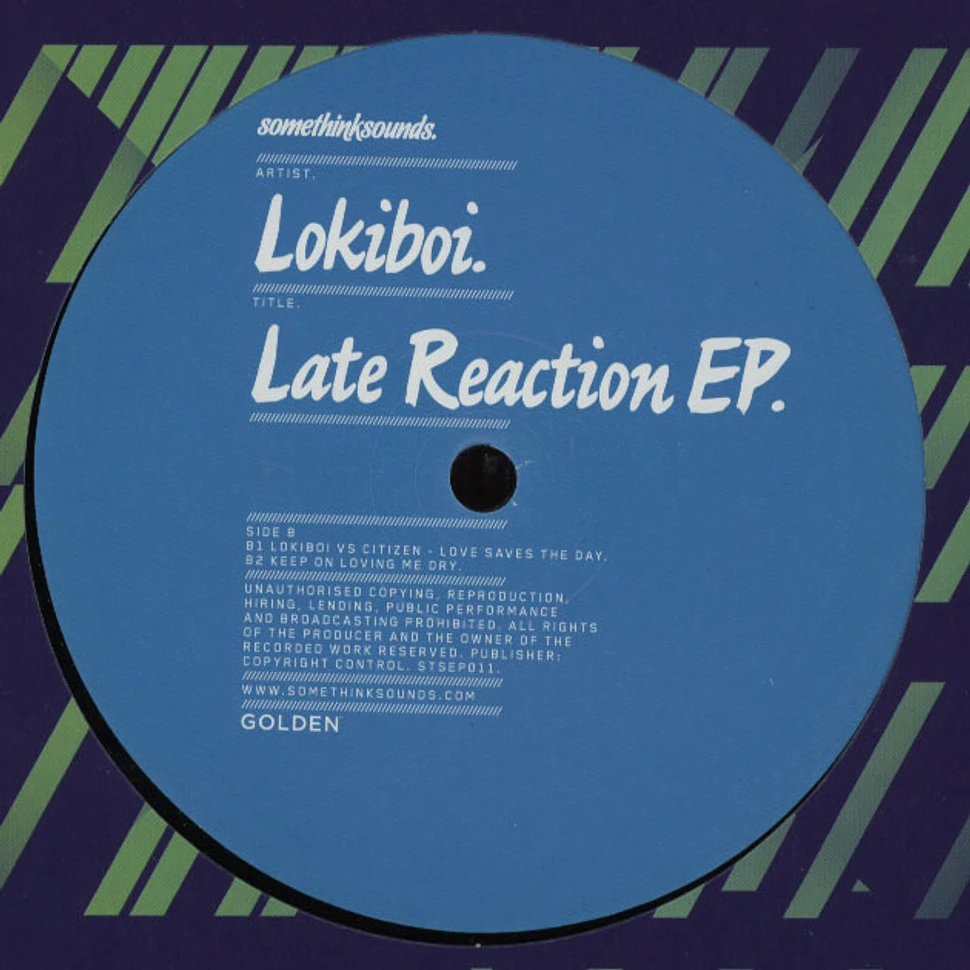 Lokiboi - Late Reaction EP