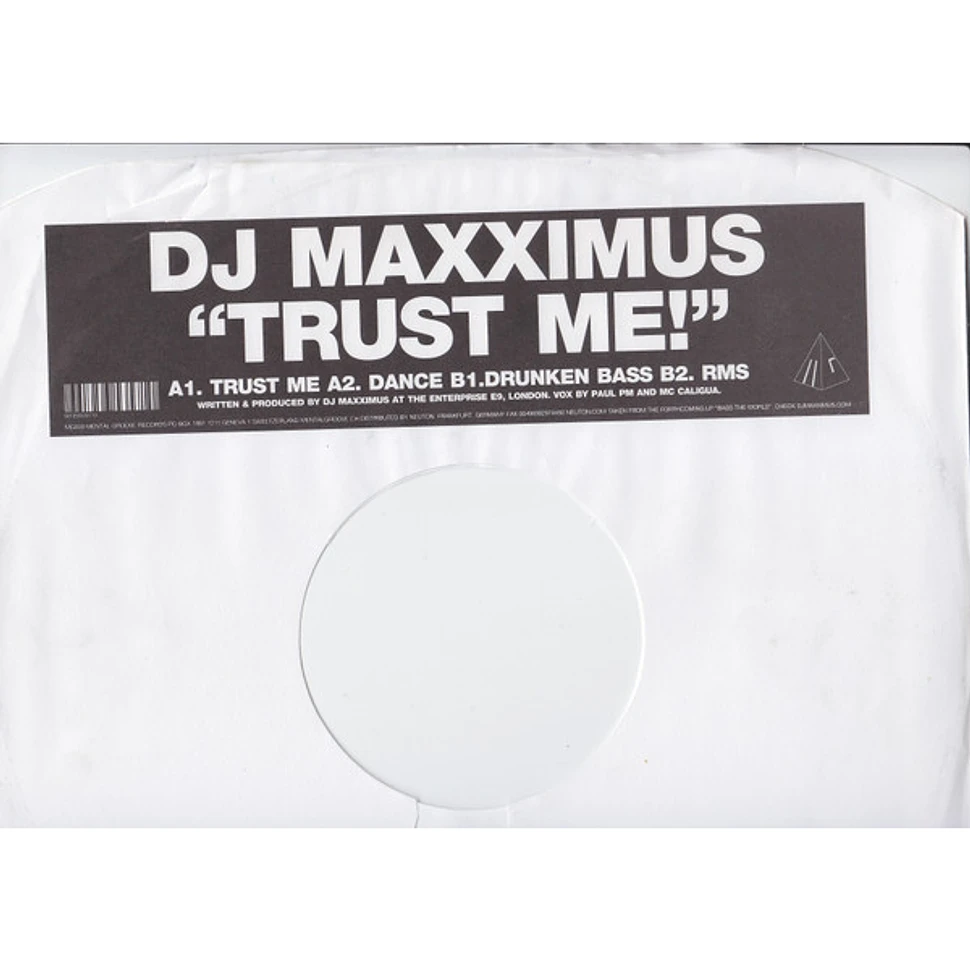 DJ Maxximus - Trust Me
