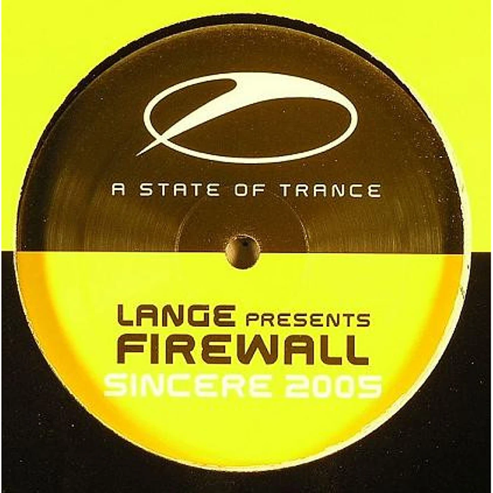 Lange Presents Firewall - Sincere 2005
