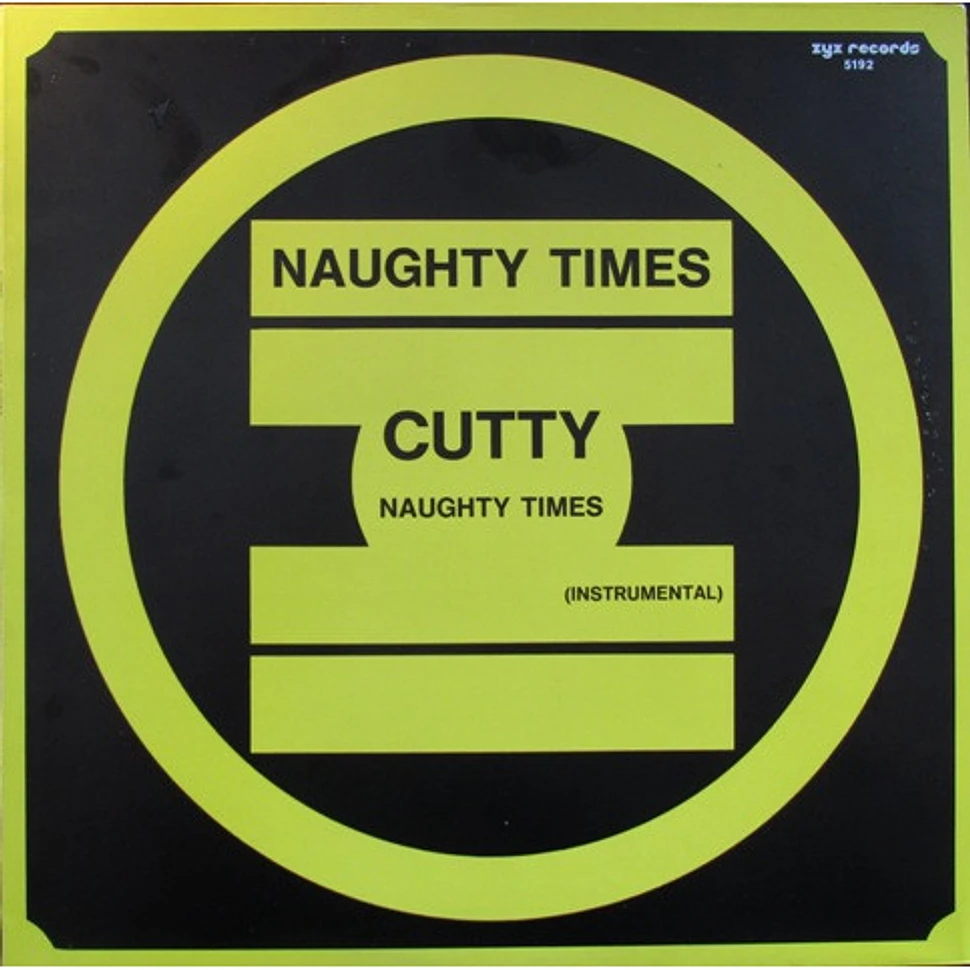 Cutty - Naughty Times