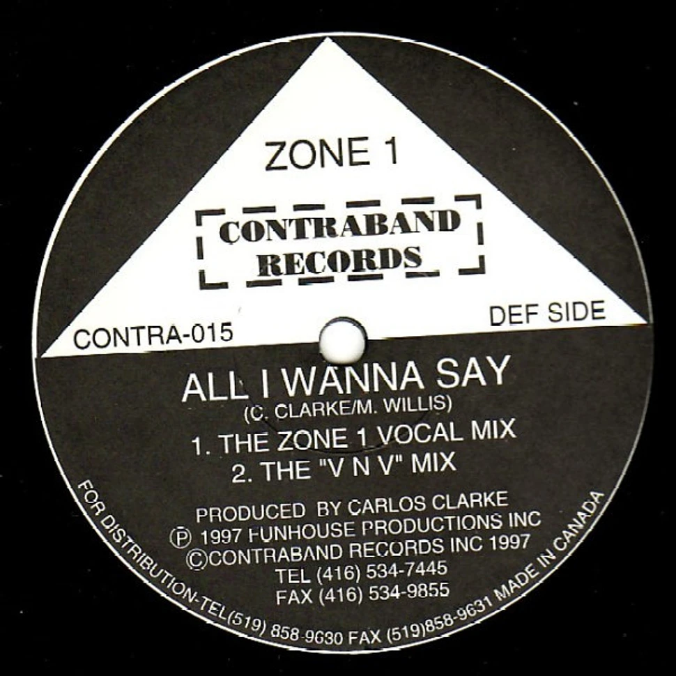 Zone 1 - All I Wanna Say