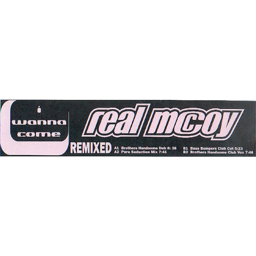 Real McCoy - I Wanna Come (Remixed)