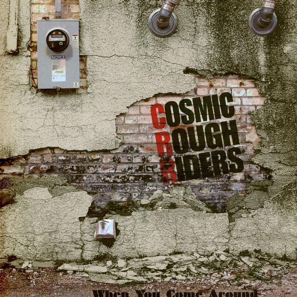 Cosmic Rough Riders - When You Come Around / Trouble