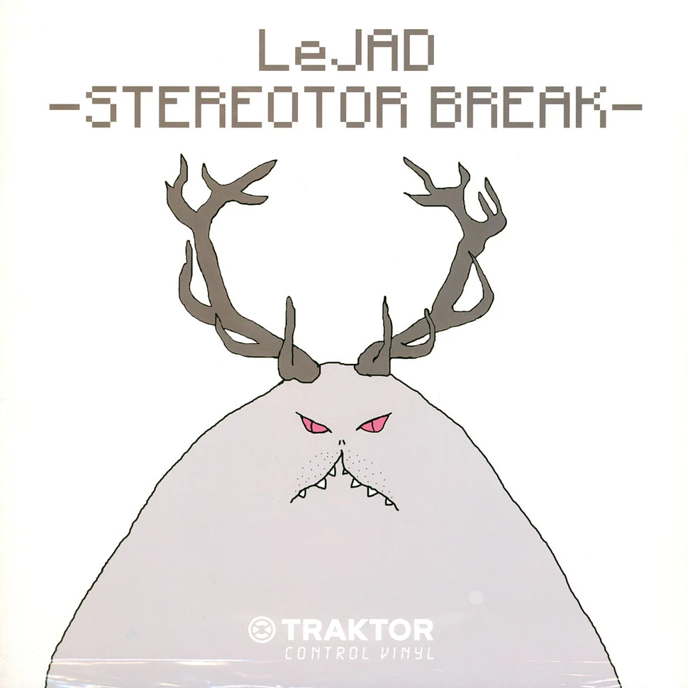 Le Jad - Stereotor Break