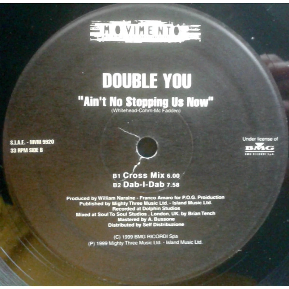 Double You - Ain't No Stopping Us Now