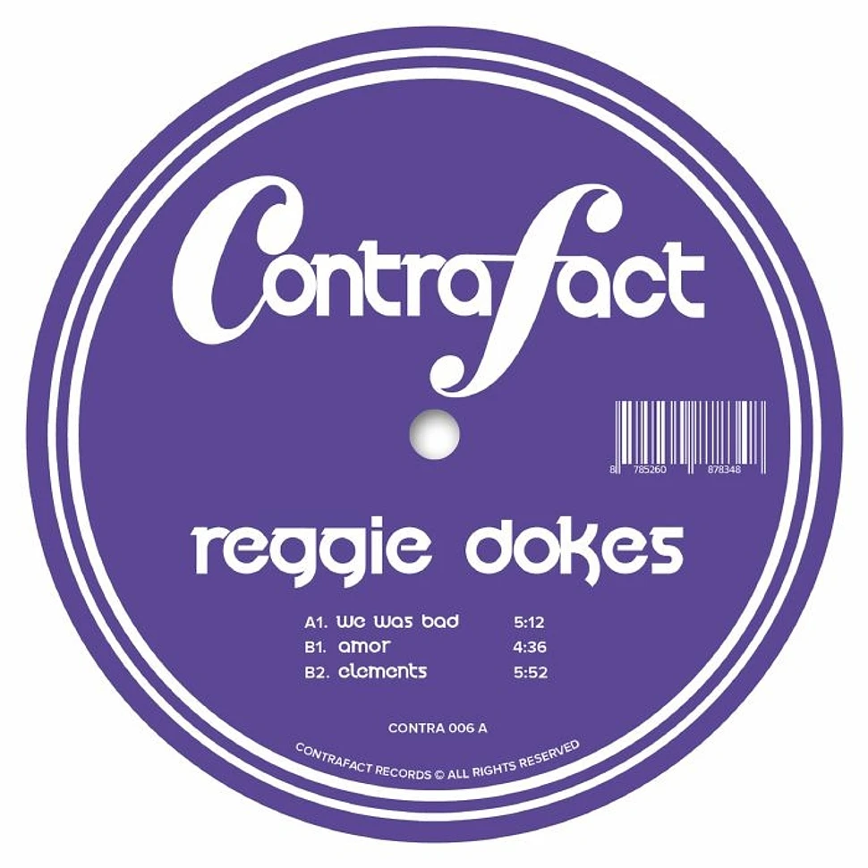 Reggie Dokes - We Was Bad