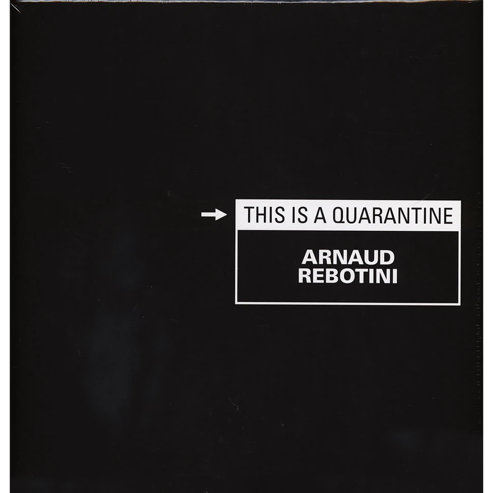 Arnaud Rebotini - This Is A Quarantine