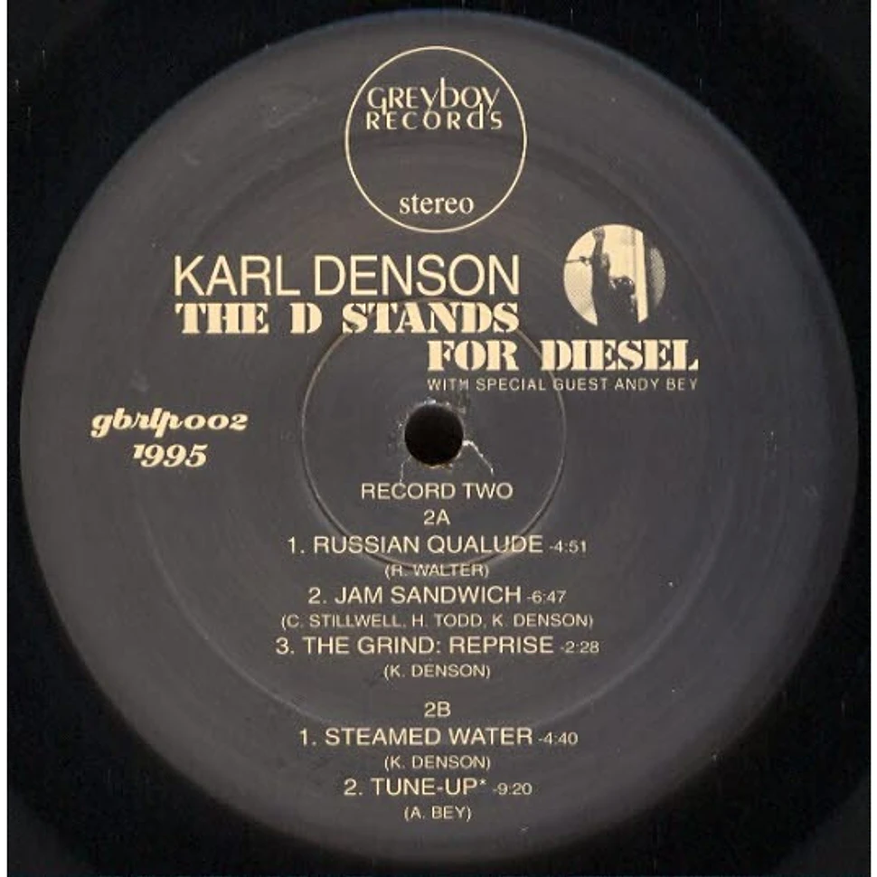 Karl Denson - The D Stands For Diesel