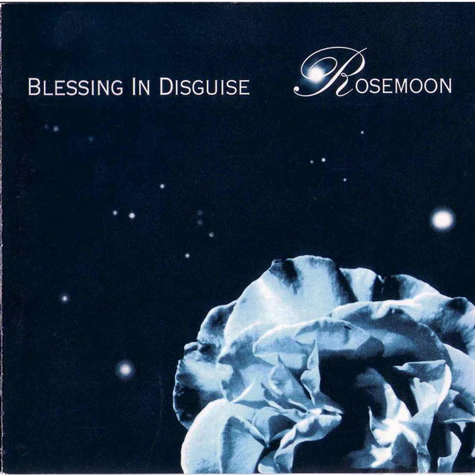 Blessing In Disguise - Rosemoon