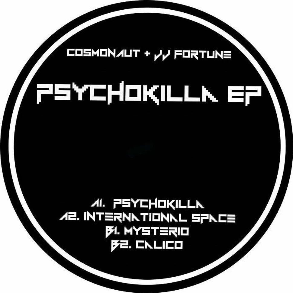 Cosmonaut & Jj Fortune - Psychokilla EP