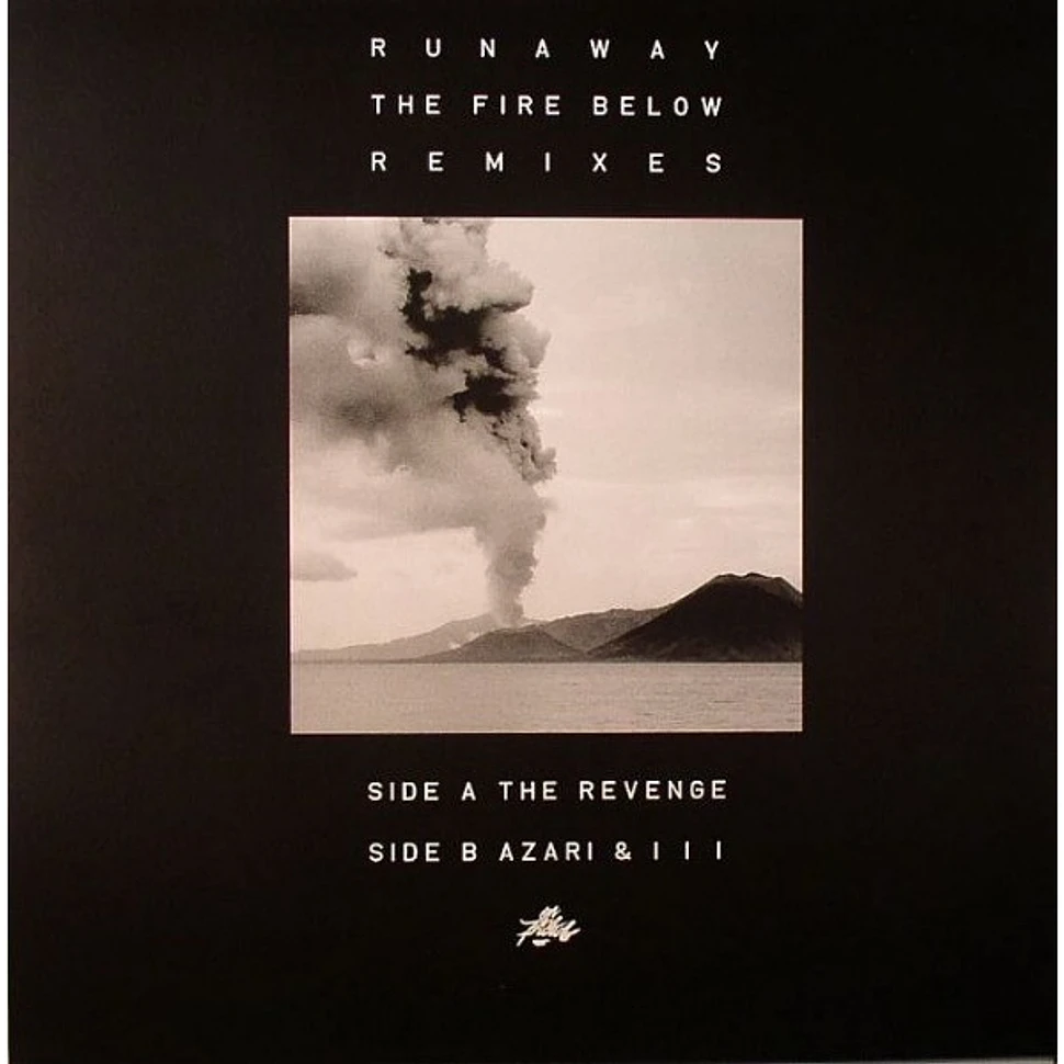 Runaway - The Fire Below Remixes