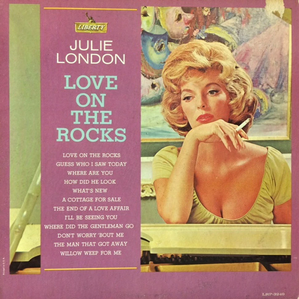 Julie London - Love On The Rocks