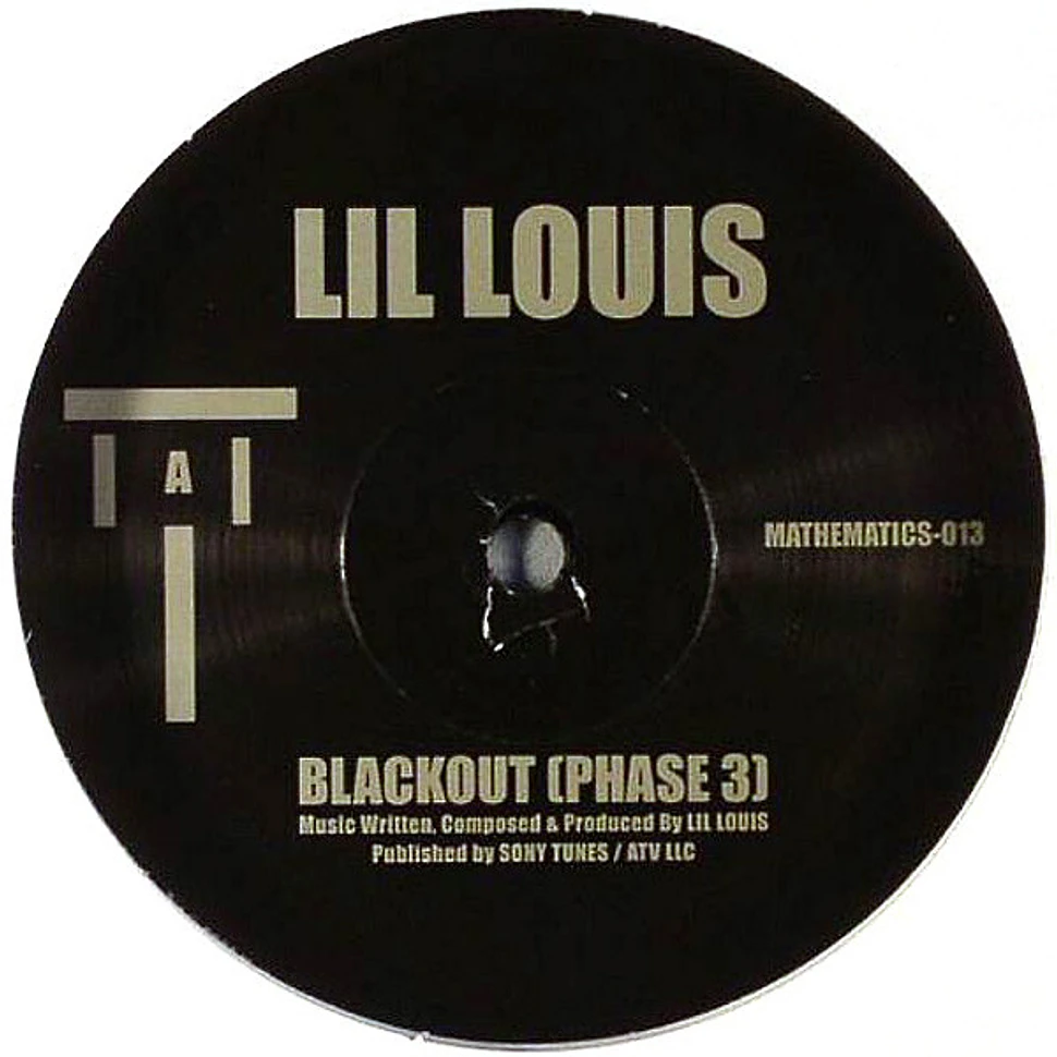 Lil' Louis - Blackout (Phase 3)