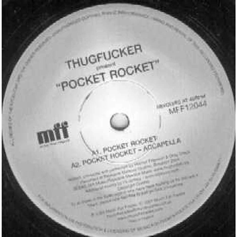 Thugfucker - Pocket Rocket