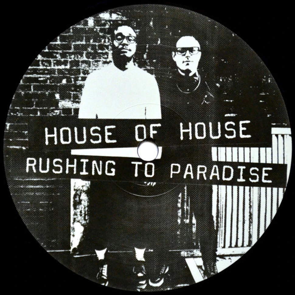 House Of House - Rushing To Paradise