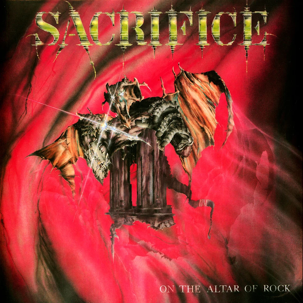Sacrifice - On The Altar Of Rock