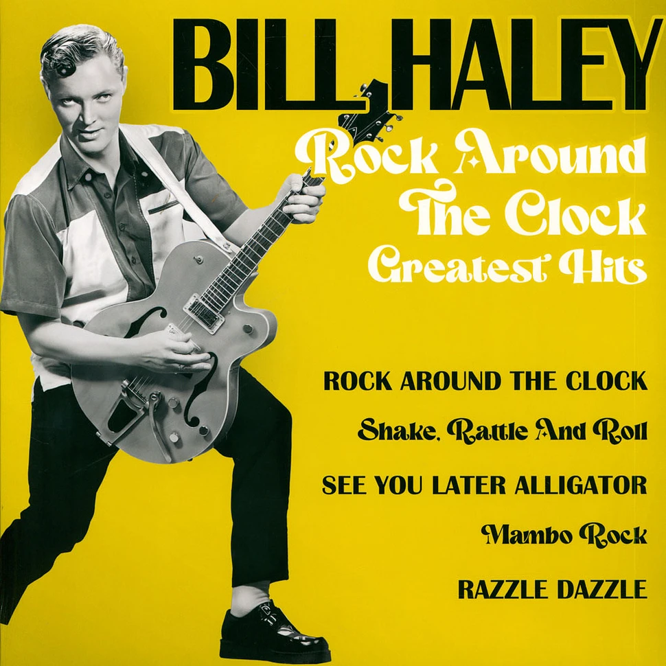 Bill Haley - Rock Around The Clock Greatest Hits