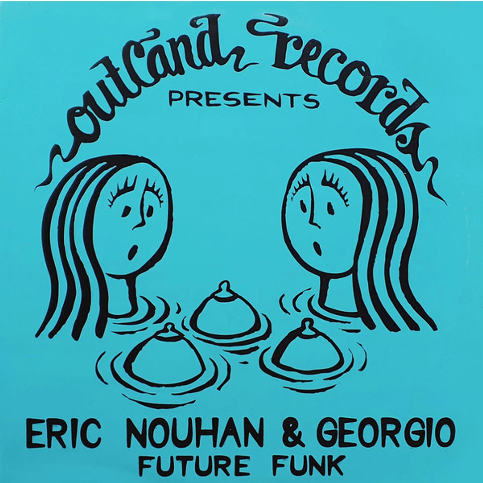 Eric Nouhan & Georgio Schultz - Future Funk