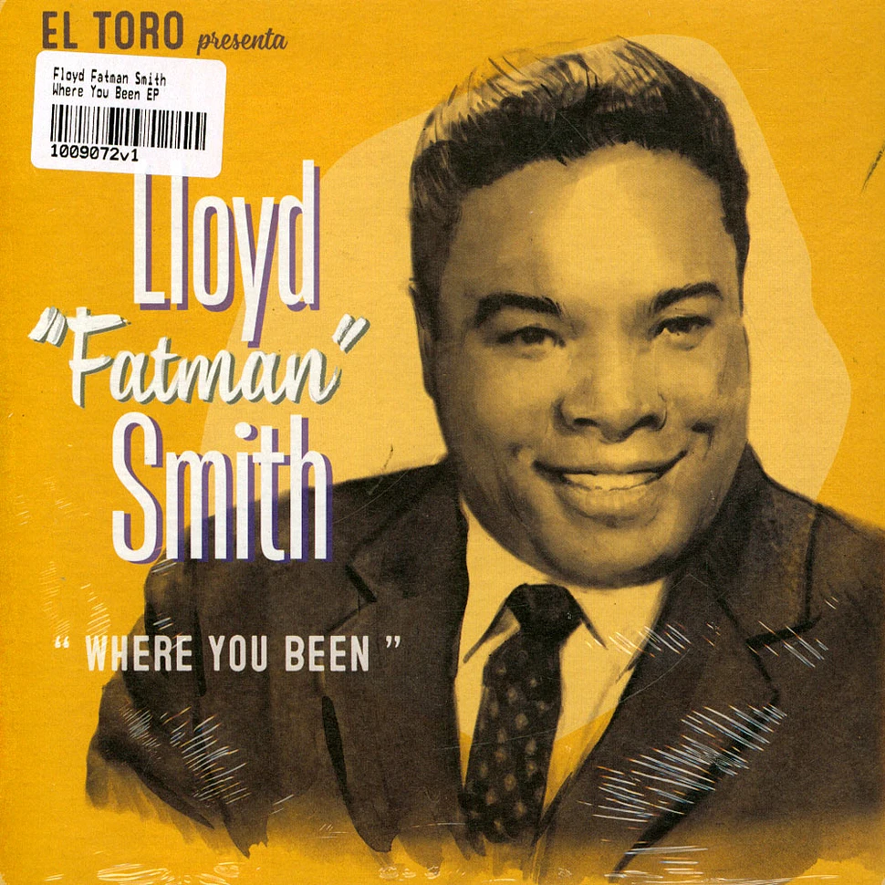 Lloyd Fatman Smith - Where You Been EP